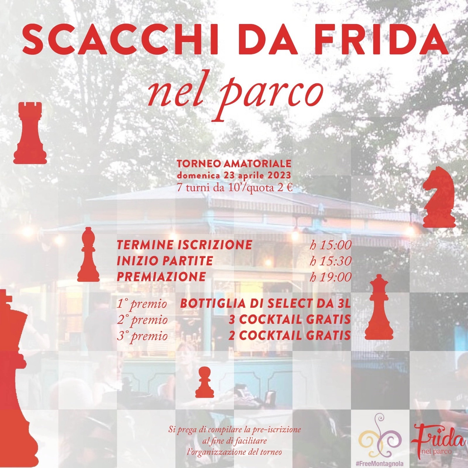 Scacchi da Frida, torneo amatoriale