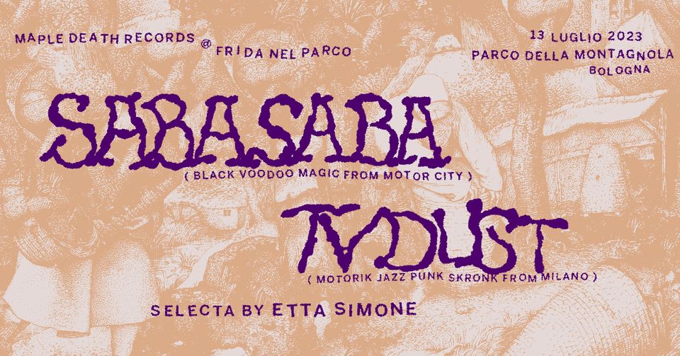 SabaSaba (Industrial dub magic) + TV Dust (Post-Punk Jazz Skronk). Dj set Etta Simone.