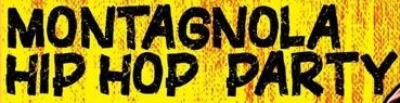 Montagnola hip hop party!
